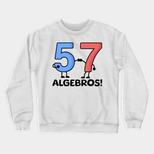 Algebros! Funny Math Puns Crewneck Sweatshirt